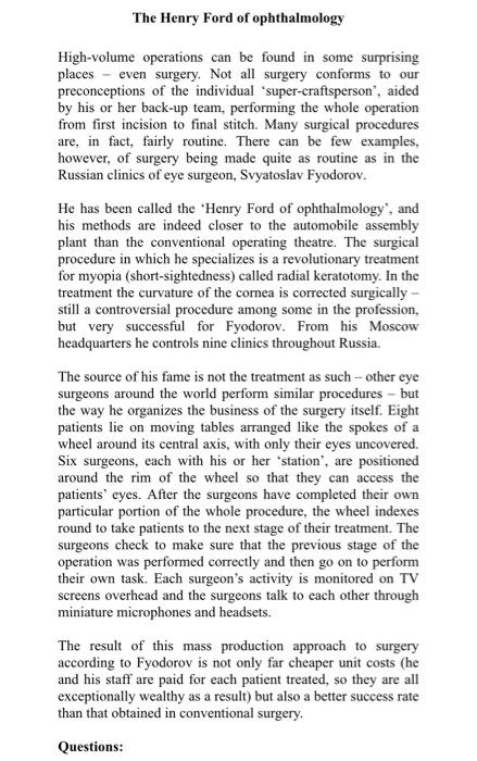 Answer the following questions: The Henry Ford of