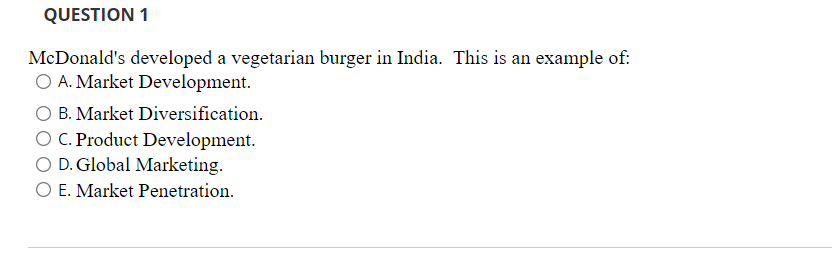 QUESTION 1 McDonald's developed a vegetarian