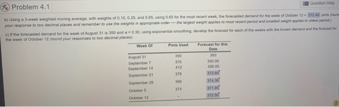 Problem 4.1 Question Help b) Using a 3-week