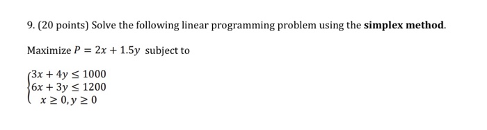 9. (20 points) Solve the following linear