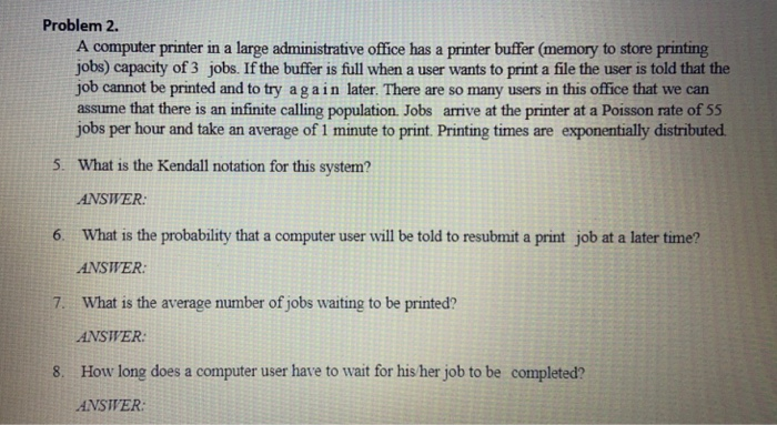 please show work for 5-8 thanks! Problem 2. A
