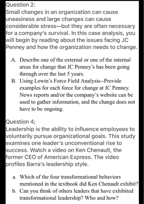 Question 2: Small changes in an organization can