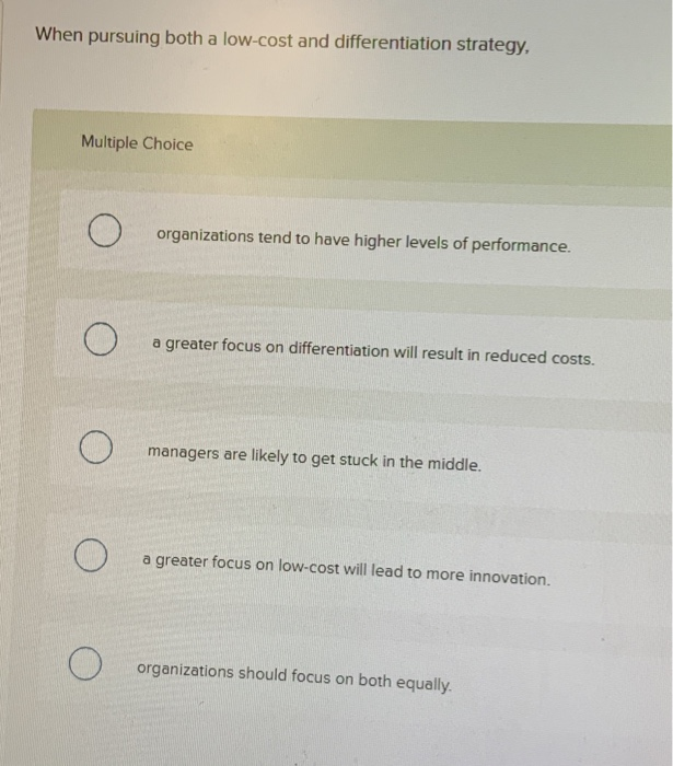 When pursuing both a low-cost and differentiation