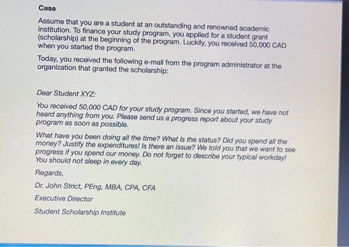 Case Assume that you are a student at an