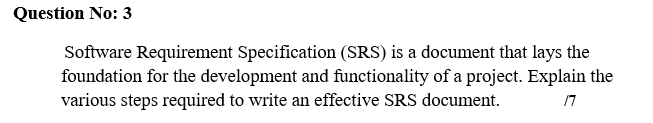 Software Requirement Specification (SRS) is a