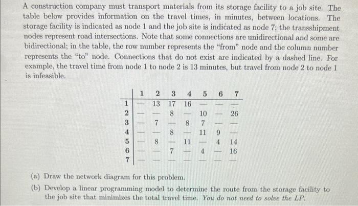A construction company must transport materials