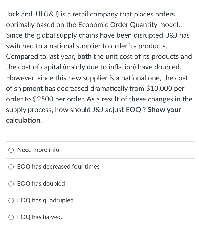 Jack and Jill (J&J) is a retail company that