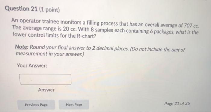 Question 21 (1 point) An operator trainee