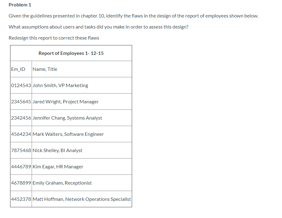Problem 1 Given the guidelines presented in