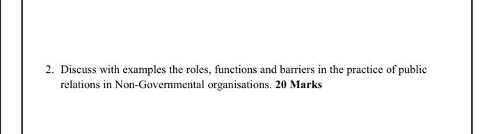2. Discuss with examples the roles, functions and