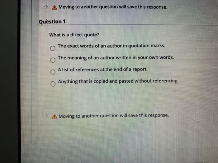 Moving to another question will save this