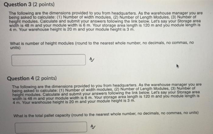 Question 3 (2 points) The following are the