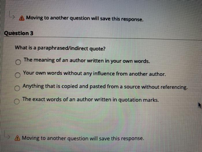 Moving to another question will save this