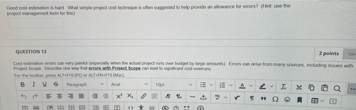 please answer 12&13 Good cost estimation is hard.