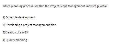 Which planning process is within the Project