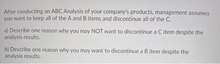 After conducting an ABC Analysis of your