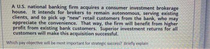 A U.S. national banking firm acquires a consumer