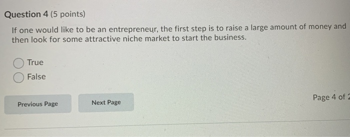 Question 4 (5 points) If one would like to be an