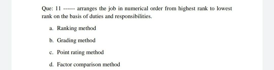 I need the answer as soon as possible Que: 11