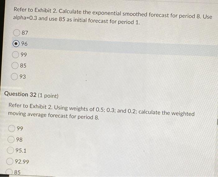 Exhibit 2. Consider the following historical