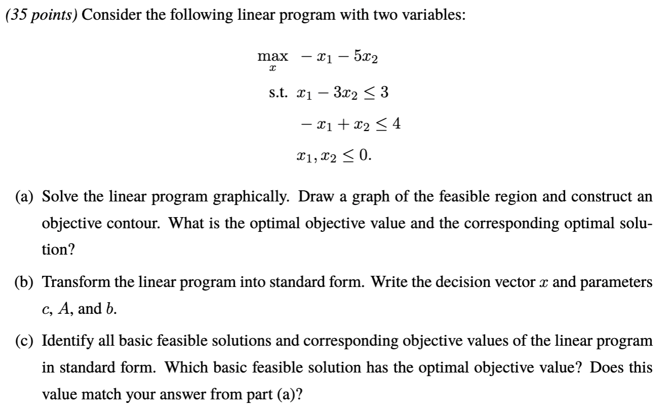 (35 points) Consider the following linear program
