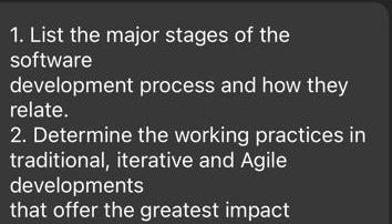 1. List the major stages of the software