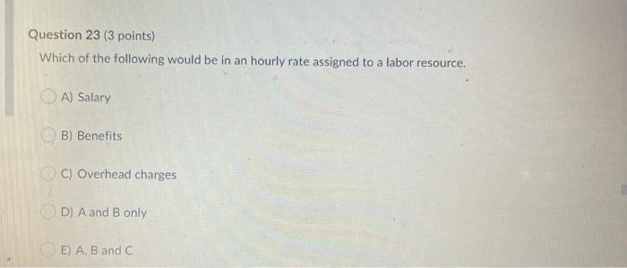 Question 21 (5 points) If you have a project that