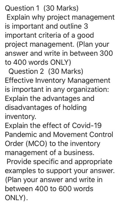 Question 1 (30 Marks) Explain why project