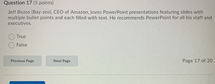 Question 17 (5 points) Jeff Bezos (Bay-zos), CEO