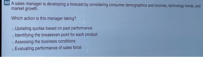 65 A sales manager applies a costing method that