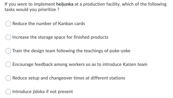 If you were to implement heijunka at a production