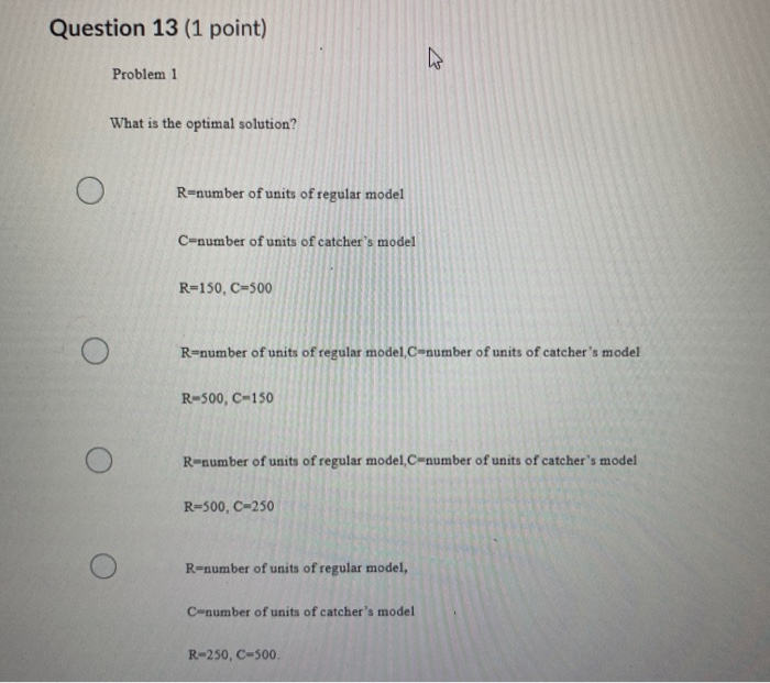 Question 13 (1 point) Problem 1 What is the