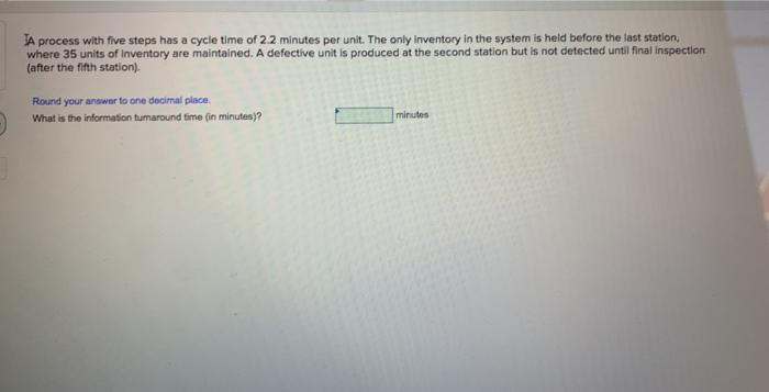 JA process with five steps has a cycle time of 22
