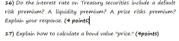 16) Do the interest rate on Treasury securities