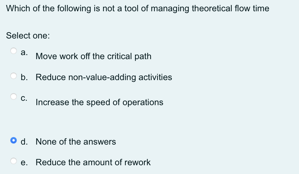 Which of the following is not a tool of managing