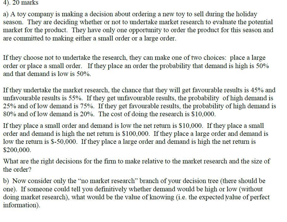 Please solve part b ony 4). 20 marks a) A toy