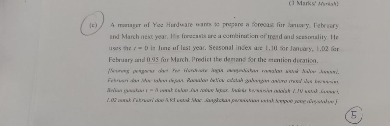 (3 Marks/ Markah) A manager of Yee Hardware wants