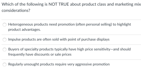 Which of the following is NOT TRUE about product