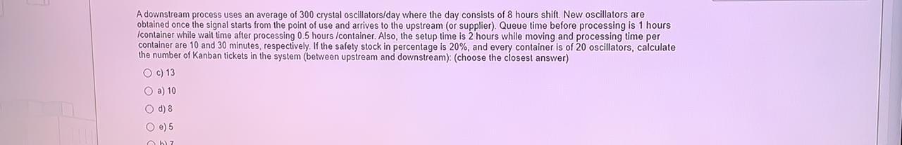 A downstream process uses an average of 300