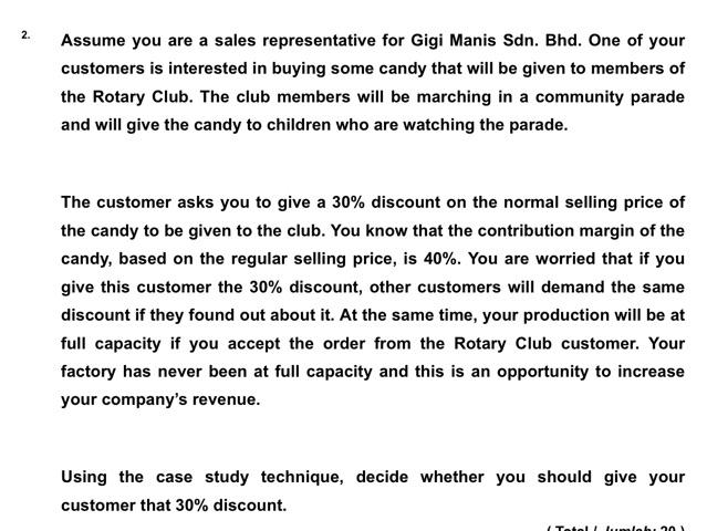 2. Assume you are a sales representative for Gigi