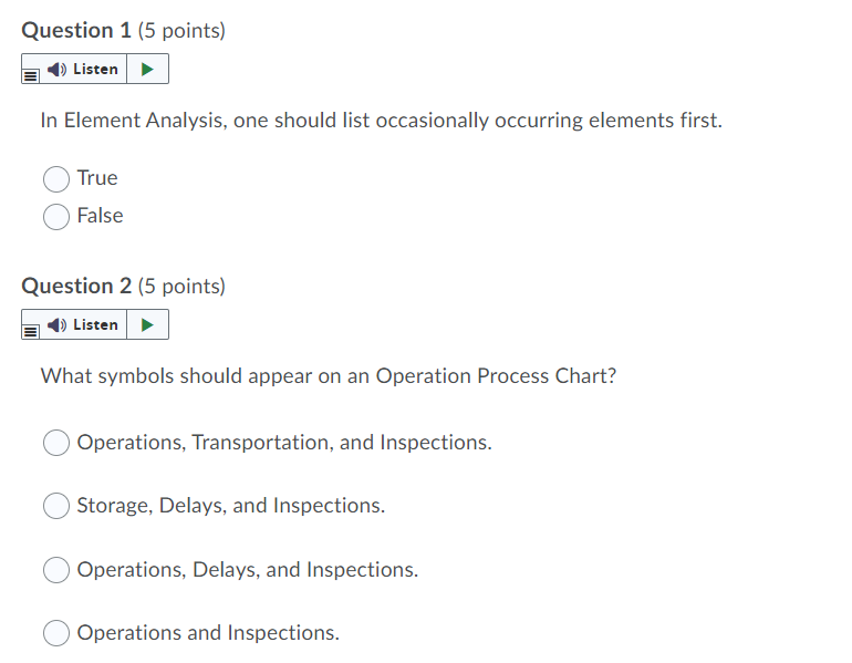 Question 1 (5 points) Listen In Element Analysis,