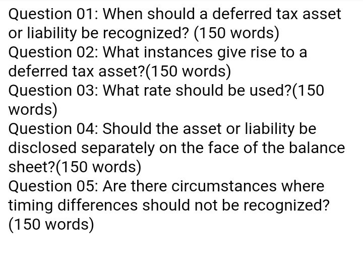 Question 01: When should a deferred tax asset or