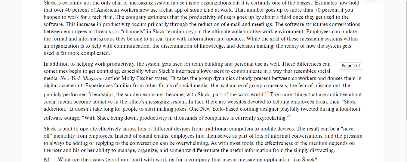 Slack is certainly not the only chat or messaging