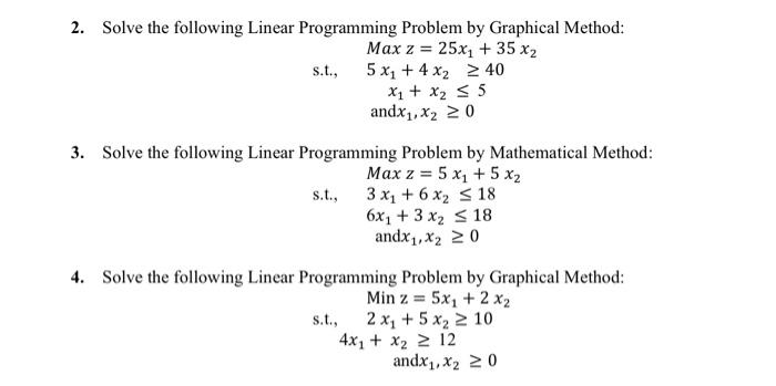 2. Solve the following Linear Programming Problem