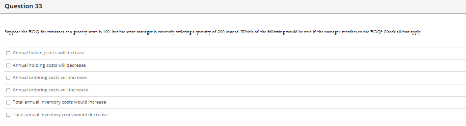 THERE IS MORE THAN ONE ANSWER FOR QUESTION 33 -