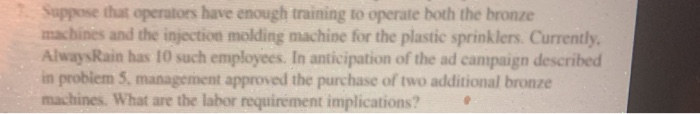 Suppose that operators have enough training to