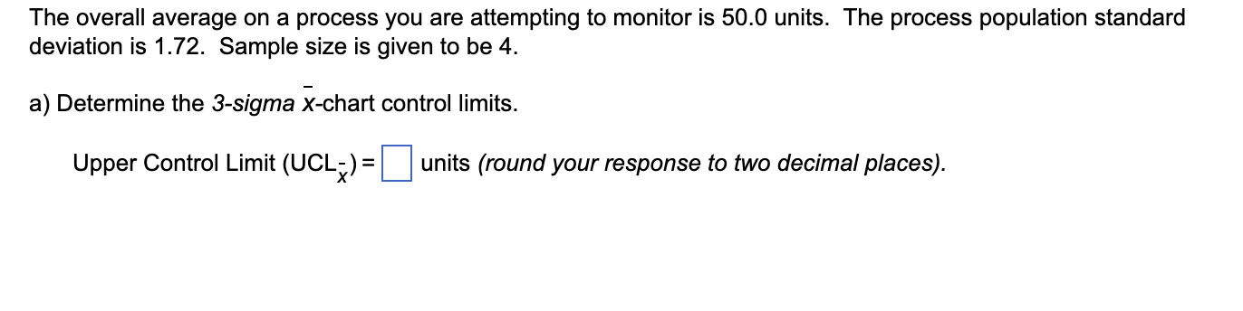 The overall average on a process you are