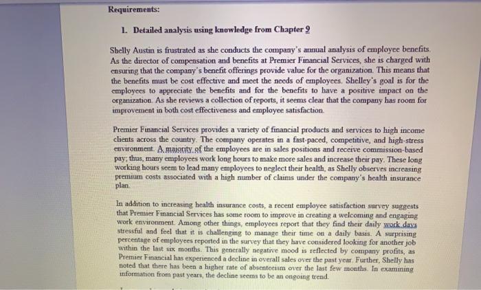 Requirements: 1. Detailed analysis using