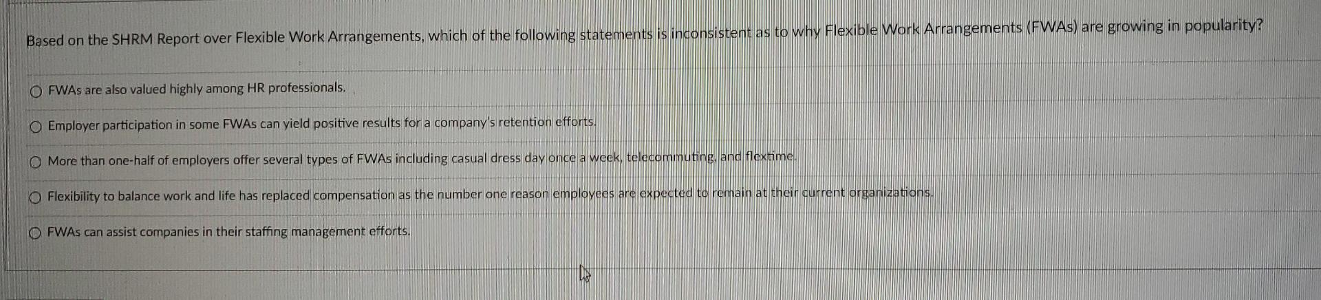 Based on the SHRM Report over Flexible Work