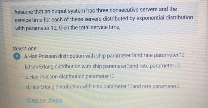 Assume that an output system has three